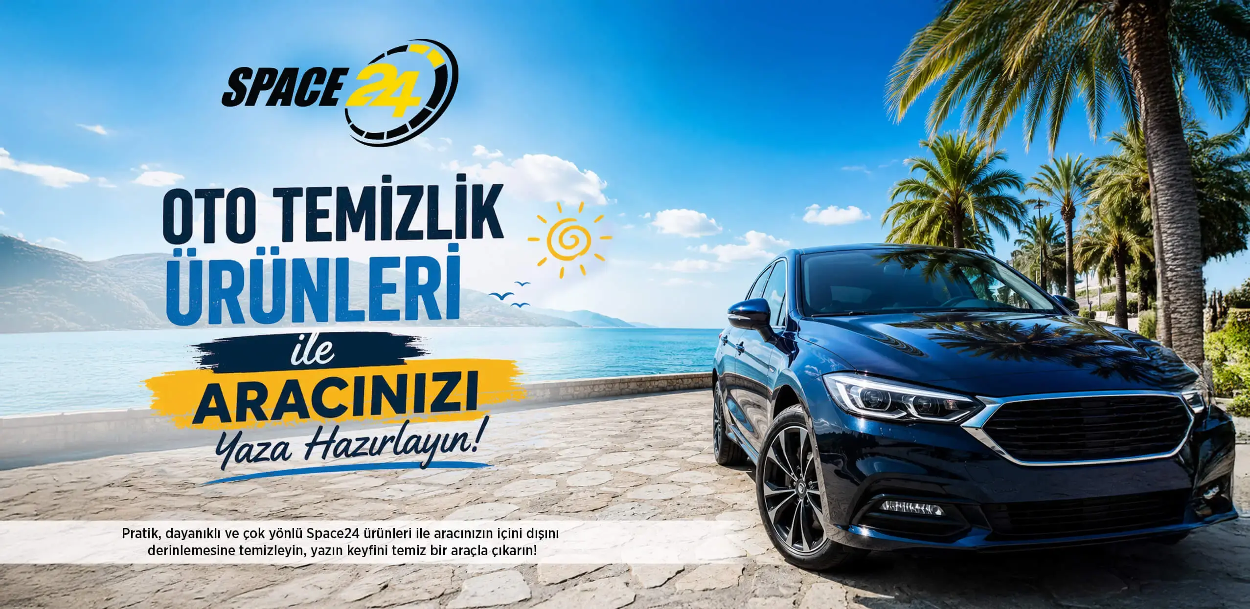 Space24 Oto Temizlik Ürünleri ile Aracınızı Yaza Hazırlayın 